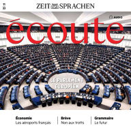 Französisch lernen Audio - Das Europäische Parlament: Écoute Audio 11/2023 - Le Parlement européen (Abridged)