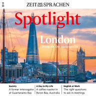 Englisch lernen Audio - London. Leben in der Großstadt: Spotlight Audio 11/2023 - London. Living in the metropolis