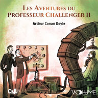 Les Aventures du Professeur Challenger II