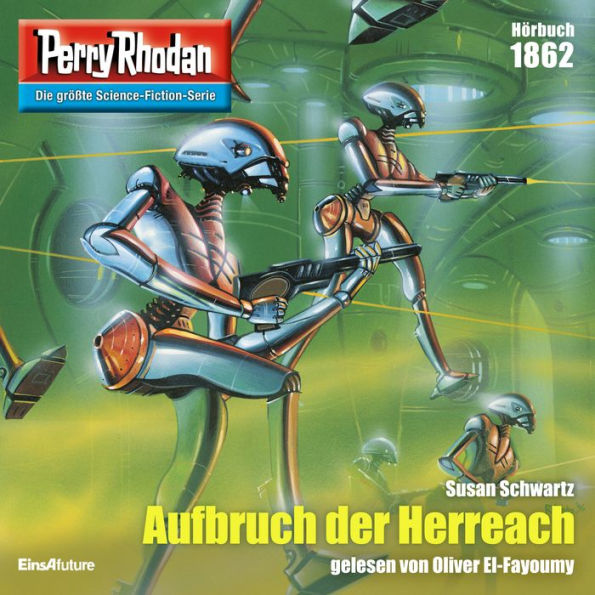 Perry Rhodan 1862: Aufbruch der Herreach: Perry Rhodan-Zyklus 
