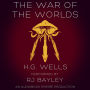 The War of the Worlds: An Audiobook Empire Production