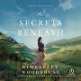 The Secrets Beneath