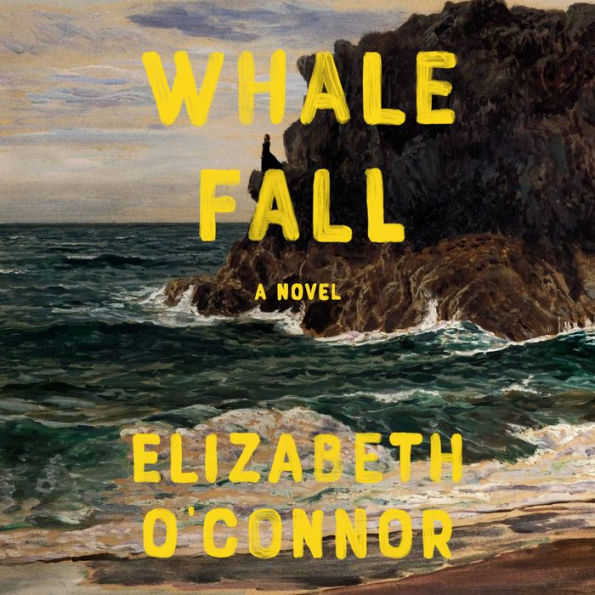 Whale Fall: A Novel