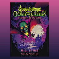 Scariest. Book. Ever. (Goosebumps House of Shivers #1)