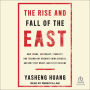 The Rise and Fall of the EAST: How Exams, Autocracy, Stability, and Technology Brought China Success, and Why They Might Lead to Its Decline