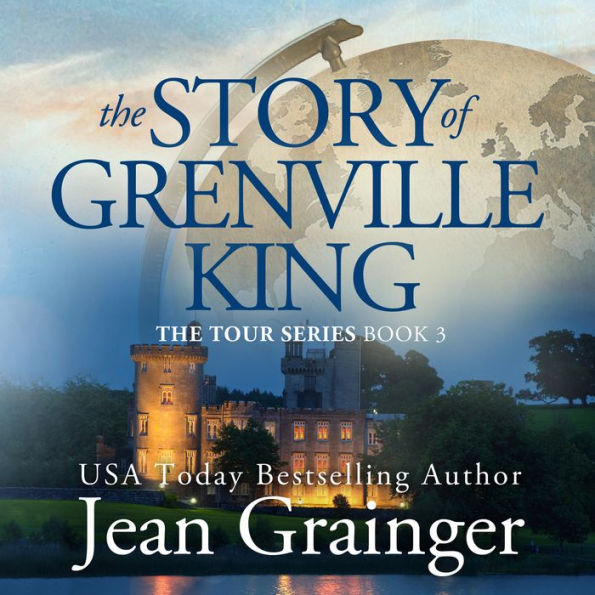 The Story of Grenville King: The Tour Series - Book 3