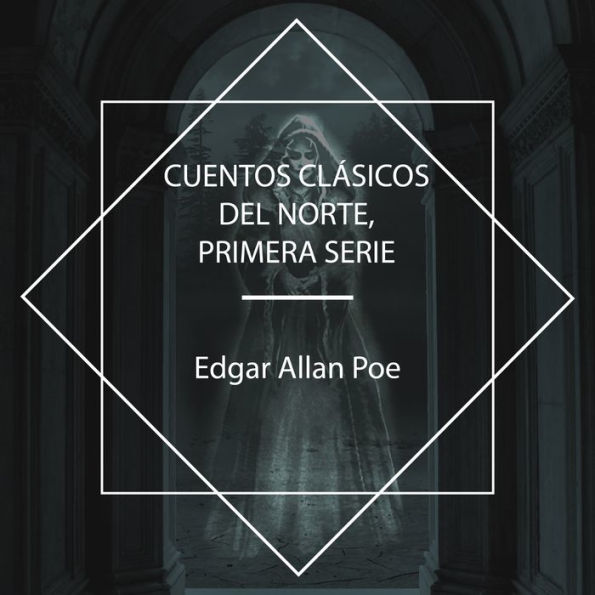 Cuentos Clásicos del Norte, Primera Serie