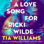 A Love Song for Ricki Wilde