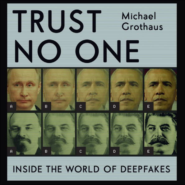 Trust No One: Inside the World of Deepfakes