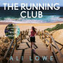 The Running Club: the gripping new novel full of twists, scandals and secrets