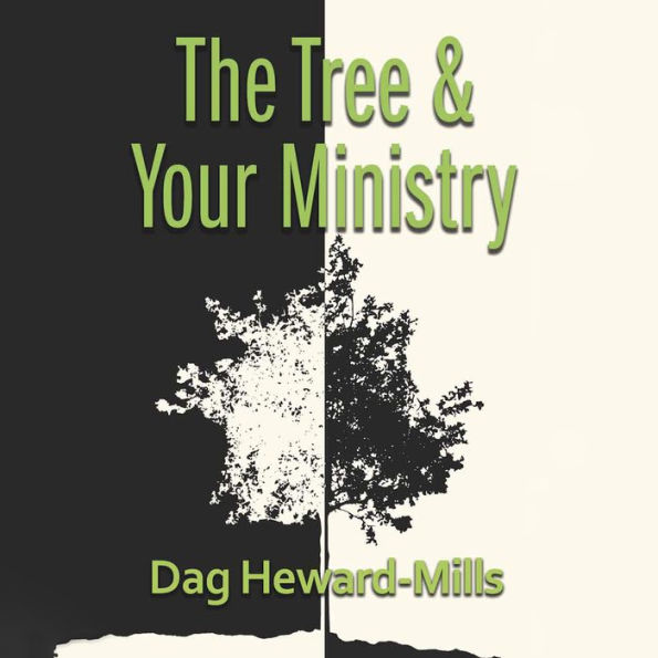 The Tree and Your Ministry