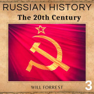 Russian History: The 20th Century