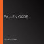 Fallen Gods