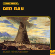 Der Bau