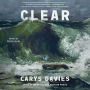 Clear: A Novel