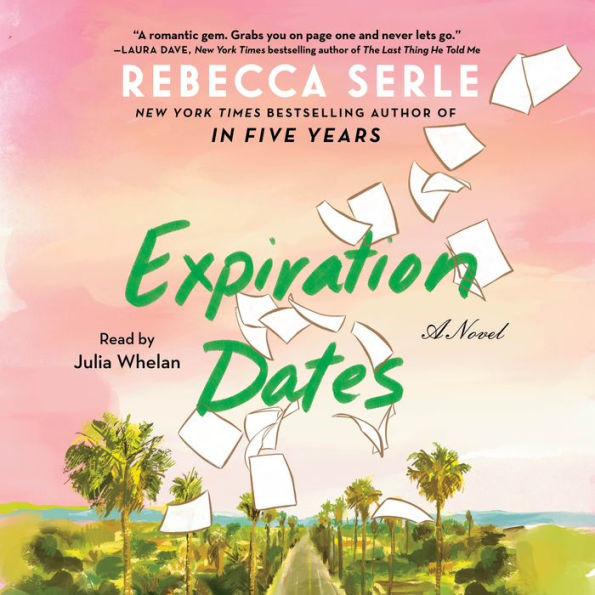 Expiration Dates: A Novel