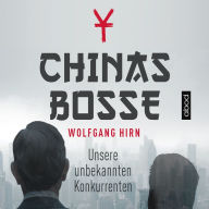 Chinas Bosse: Unsere unbekannten Konkurrenten