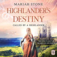 Highlander's Destiny: A Scottish Historical Time Travel romance