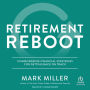 Retirement Reboot: Commonsense Financial Strategies for Getting Back on Track