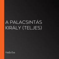 palacsintás király, A (teljes)