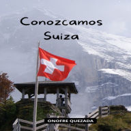 Conozcamos Suiza