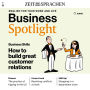 Business-Englisch lernen Audio - Gute Kundenbeziehungen: Business Spotlight Audio 03/2023 - How to build great customer relations