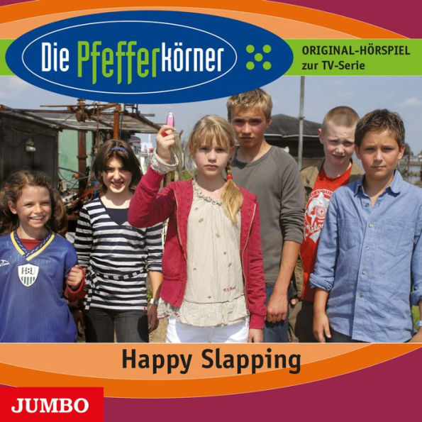 Die Pfefferkörner. Happy Slapping (Abridged)