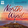 North Wind: Was, wenn es Liebe ist?