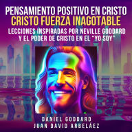 Pensamiento Positivo En Cristo: Cristo Fuerza Inagotable (Abridged)