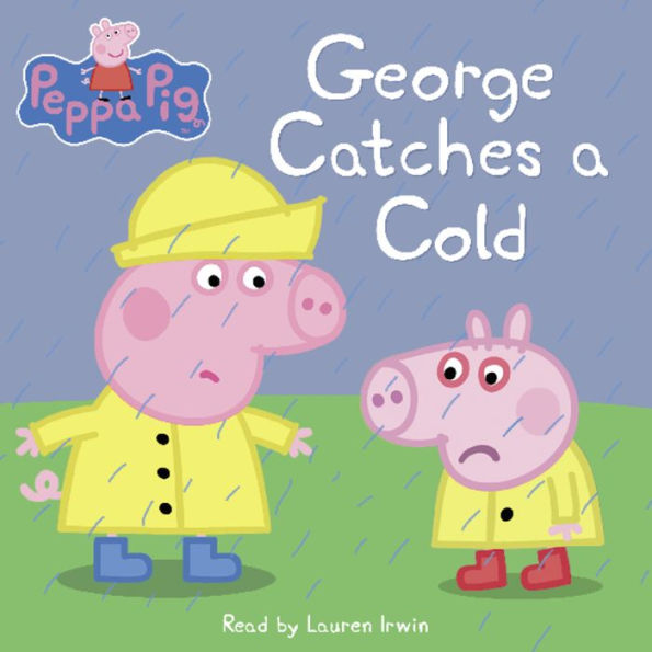 George Catches a Cold (Peppa Pig)