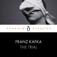 The Trial: Penguin Classics