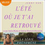 L'été où je t'ai retrouvé: L'été où je suis devenue jolie, tome 2