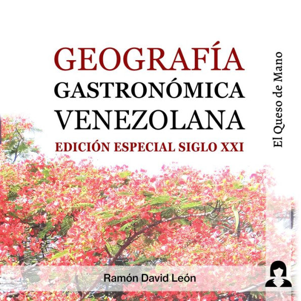 Geografía Gastronómica Venezolana (Abridged)