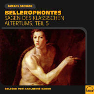 Bellerophontes (Sagen des klassischen Altertums, Teil 5)