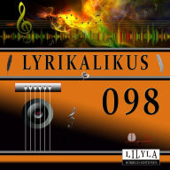 Lyrikalikus 098