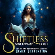 Shiftless: Werewolf Romantic Urban Fantasy