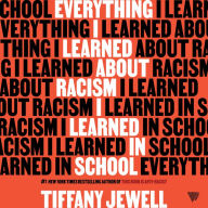 Everything I Learned About Racism I Learned in School