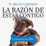 La razón de estar contigo. La historia de Ellie