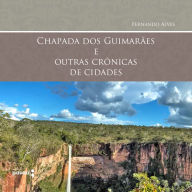 Chapada dos Guimarães e outras crônicas de cidades (Abridged)