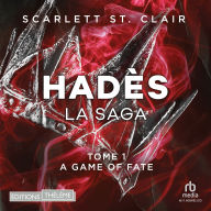 LA SAGA D'HADÈS - TOME 01: A Game of Fate: A Game of Fate