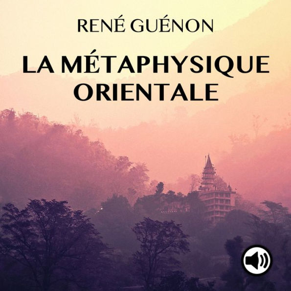 La métaphysique orientale