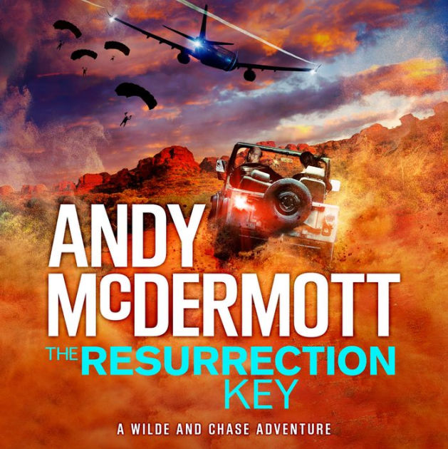 The Resurrection Key : A Wilde and Chase Adventure by Andy McDermott ...