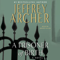 A Prisoner of Birth: A Novel (Abridged)
