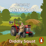 Diddly Squat: The No 1 Sunday Times Bestseller