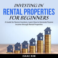 Investing in Rental Properties for Beginners