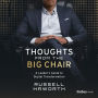Thoughts from the Big Chair: A Leader's Guide to Digital Transformation