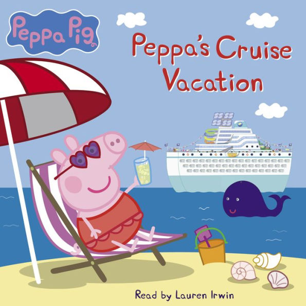 Peppa's Cruise Vacation (Peppa Pig Storybook)