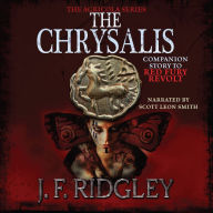 The Chrysalis: companion story to Red Fury Revolt