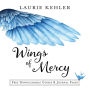 Wings of Mercy: Spiritual Reflections from the Birds of the Air