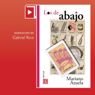 Los de abajo: Novela de la Revolución mexicana